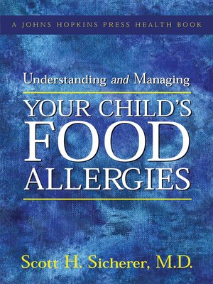 cover image of Understanding and Managing Your Child's Food Allergies